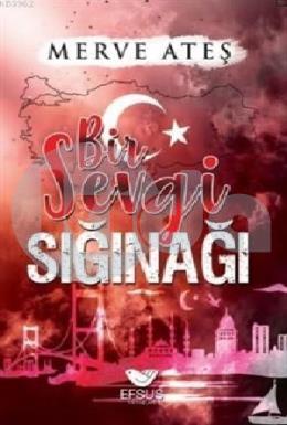 Bir Sevgi Sığınağı