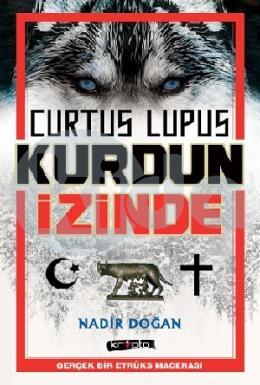 Curtus Lupus Kurdun İzinde