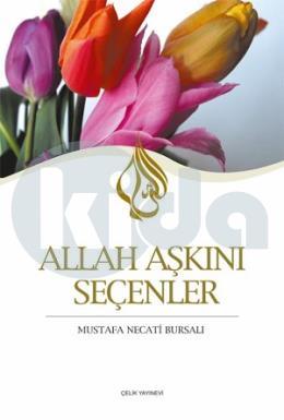 Allah Aşkını Seçenler