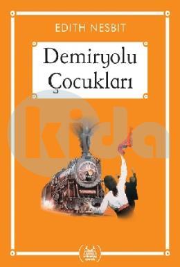 Demiryolu Çocukları (Gökkuşağı Cep Kitap)