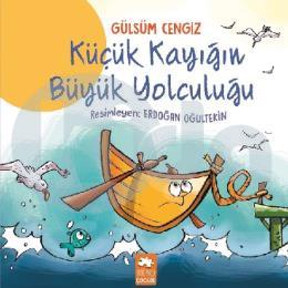 Küçük Kayığın Büyük Yolculuğu