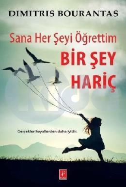 Sana Her Şeyi Öğrettim - Bir Şey Hariç