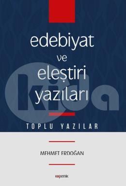 Edebiyat ve Eleştiri Yazıları