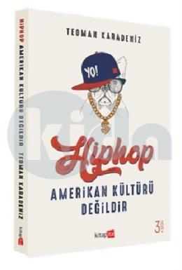 Hiphop Amerikan Kültürü Değildir