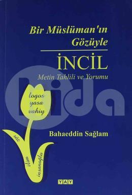 Bir Müslümanın Gözüyle İncil