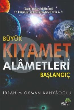 Büyük Kıyamet Alametleri Başlangıç