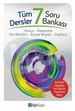 Bilgi Küpü 7.Sınıf Tüm Dersler Soru Bankası