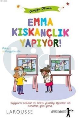 Emma Kıskançlık Yapıyor