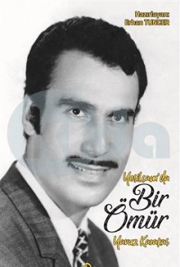 Yeşilcamda Bir Ömür - Yavuz Karakaş