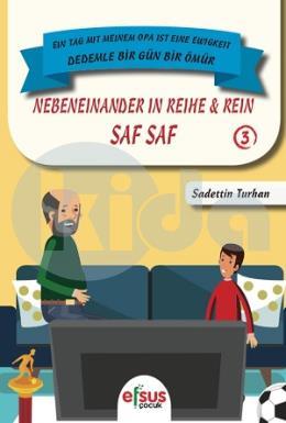 Dedemle Bir Gün - 3 Saf Saf