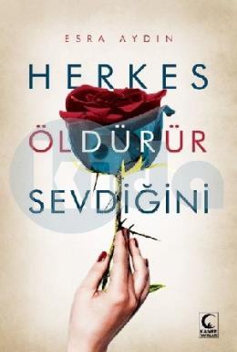 Herkes Öldürür Sevdiğini