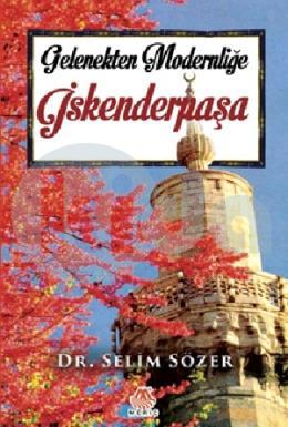 Gelenekten Modernliğe İskenderpaşa