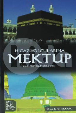 Hicaz Yolcularına Mektup