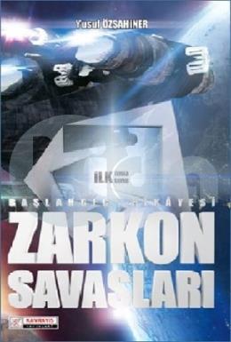 Zarkon Savaşları - Başlangıç Hikayesi