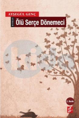 Ölü Serçe Dönemeci