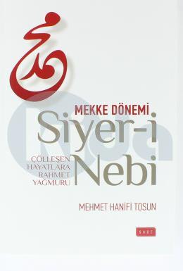 Mekke Dönemi Siyer-i Nebi