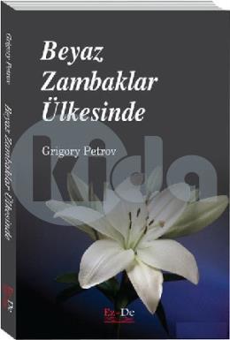 Beyaz Zambaklar Ülkesinde