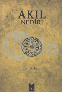 Akıl Nedir?