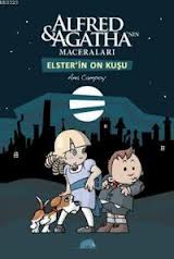 Alfred ve Agatha’nın Maceraları 1 - Elster’in On Kuşu