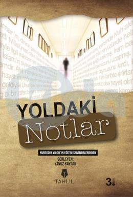 Yoldaki Notlar