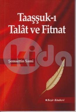 Taaşşuk-ı Talat ve Fitnat