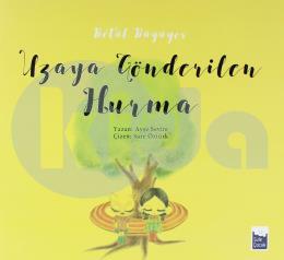 Betül Büyüyor - Uzaya Gönderilen Hurma