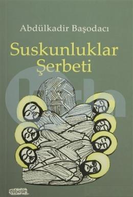 Suskunluklar Şerbeti