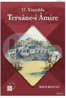 17. Yüzyılda Tersane i Amire