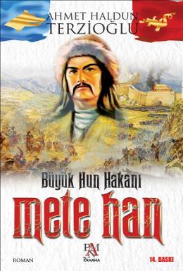 Büyük Hun Hakanı Mete Han