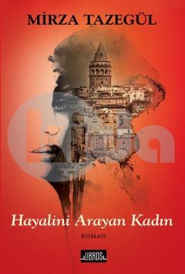 Hayalini Arayan Kadın