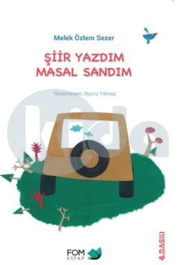 Şiir Yazdım Masal Sandım