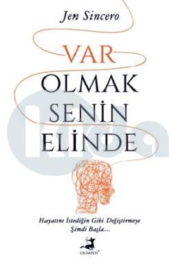 Var Olmak Senin Elinde