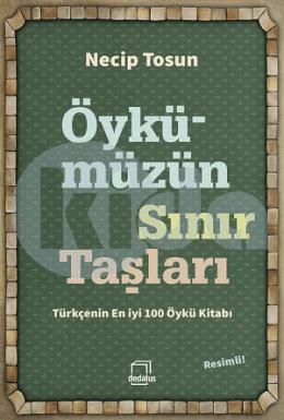 Öykümüzün Sınır Taşları