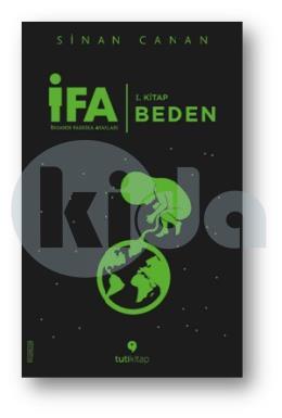 İFA: İnsanın Fabrika Ayarları – 1.Kitap