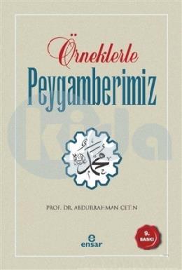 Örneklerle Peygamberimiz