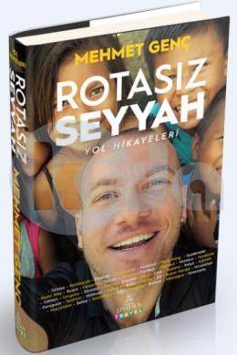 Rotasız Seyyah Yol Hikayeleri  (Ciltli)