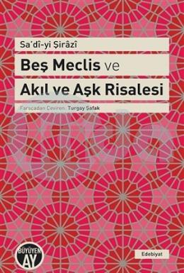 Beş Meclis ve Akıl ve Aşk Risalesi