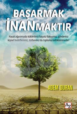 Başarmak İnanmaktır