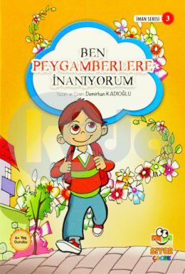 Ben Peygamberlere İnanıyorum