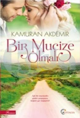 Bir Mucize Olmalı