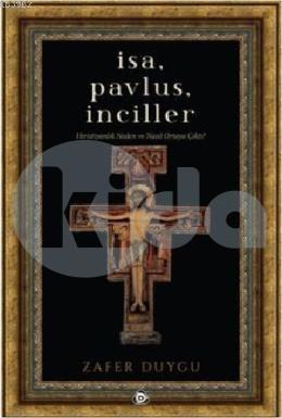 İsa, Pavlus, İnciller