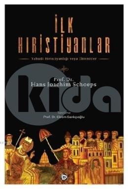 İlk Hıristiyanlar; Yahudi Hristiyanlığı veya Ebionitler