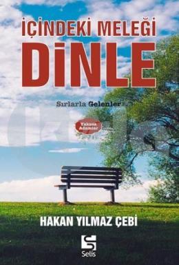 İçindeki Meleği Dinle Sırlarla Gelenler