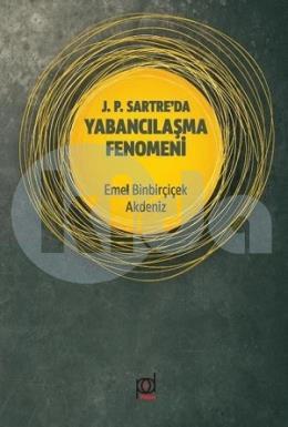 J. P. Sartre da Yabancılaşma Fenomeni