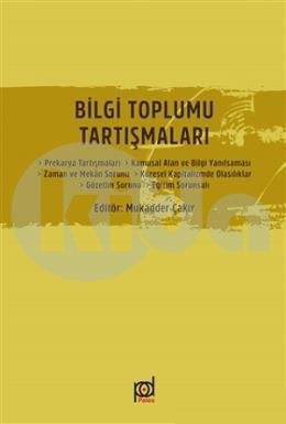 Bilgi Toplumu Tartışmaları