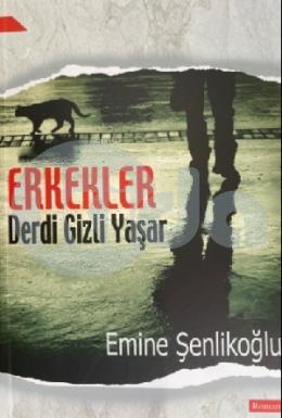 Erkekler Derdi Gizli Yaşar