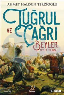 Tuğrul ve Çağrı Beyler Devlet Yolunda