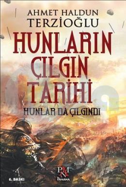 Hunların Çılgın Tarihi