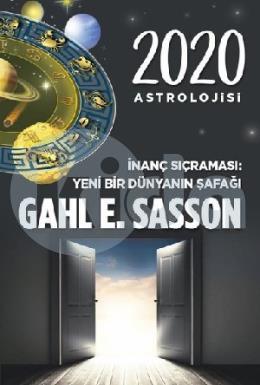 2020 Astrolojisi İnanç Sıçraması Yeni Bir Dünyanın Şafağı