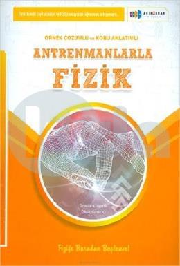 Antrenman Yayınları Antrenmanlarla Fizik Örnek Çözümlü ve Konu Anlatımlı